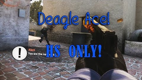 [CS:GO] Deagle Ace(HS) 14HP + Troll