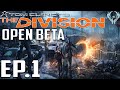 Tom clancys the division open beta gameplay with alcoholicphoenix ep1