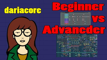 Beginner Dariacore Tutorial vs Advanced