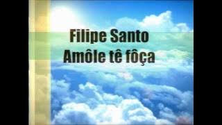 Filipe Santo amole te foca