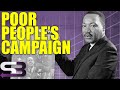 Martin Luther King's Last Crusade: The Poor People's Campaign