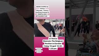 Venice Biennale:Retrospective Colonel: book launch :@ Belgian Pavilion in Giardini