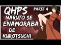 ¿QHPS NARUTO SE ENAMORABA DE KUROTSUCHI? CAPITULO 4