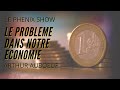 Les failles dans le systme conomique  arthur auboeuf  le phenix show