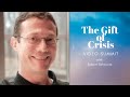 THE GIFT OF CRISIS: Rob Schwartz - The Life Challenges Your Soul Planned Before You Were Born
