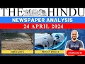 24 april 2024  the hindu newspaper analysis for upsc  hindu newspaper today thehindu uspccse