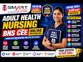 Adult Health | BNS CEE Online Preparation | Nursing Entrance Exam