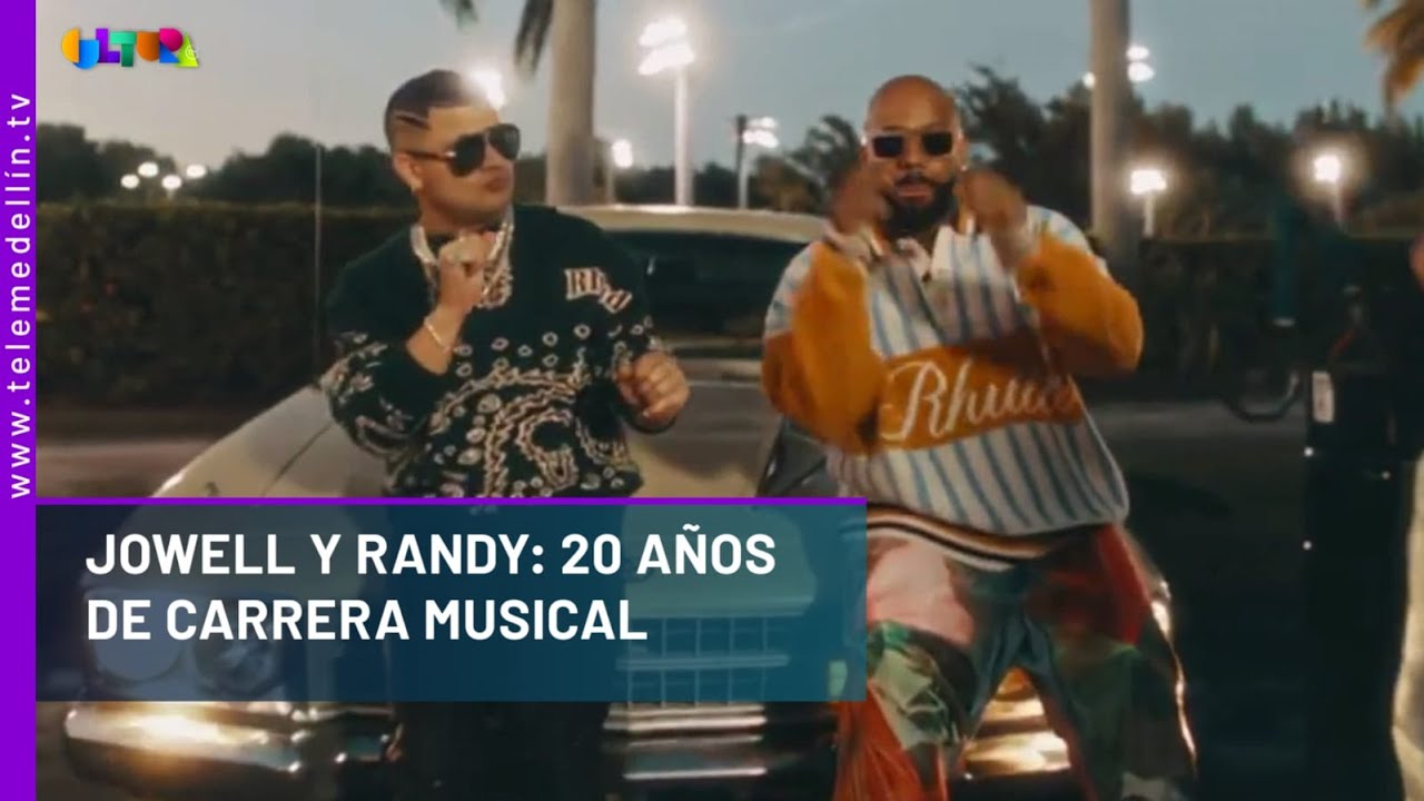 Jowell y Randy: 20 años de carrera musical - Telemedellín - YouTube
