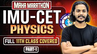 IMU CET 11th Class Complete Physics Part - 1 Merchant navy Paramount X Seamate