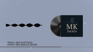 Ben Sustukça - Melankolik Beat