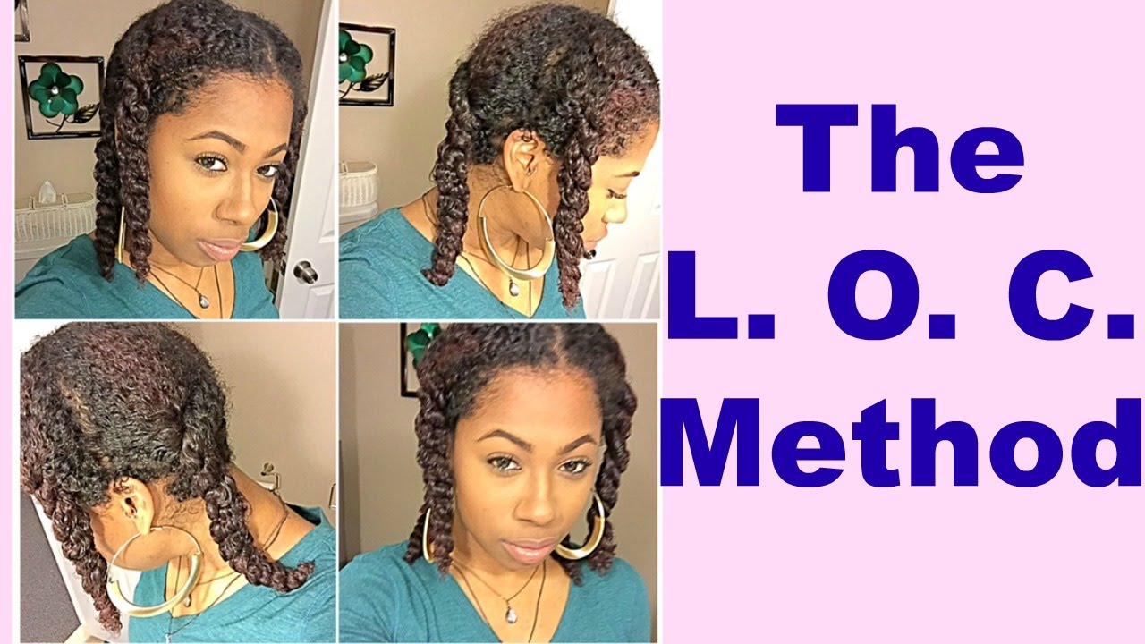 The LOC Method How I Retain Moisture In My Natural Hair