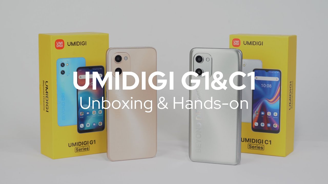 UMIDIGI G1&C1 - Unboxing & Hands-On