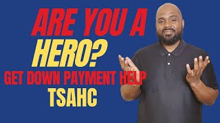 DOWN PAYMENT | POLICE TEACHERS & FIREFIGHTERS