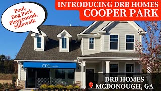 Living in McDonough, Georgia | Introducing DRB Homes Cooper Park