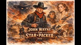How John Wayne Built His Cowboy Silhouette in The Star Packer (1934)#JohnWayne #ClassicWesterns #Th