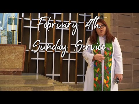 Feb. 4th Service