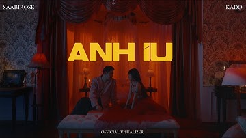 SAABIROSE - ANH IU (prod. by KADO) | EP 