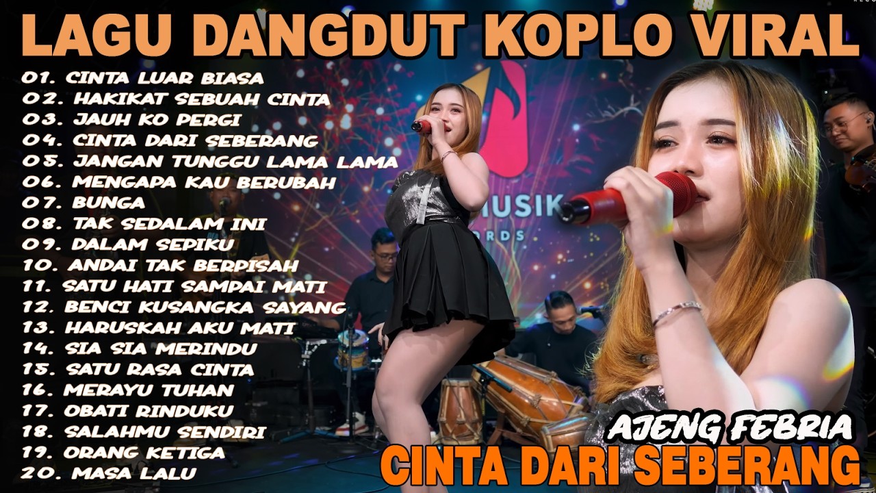 CINTA LUAR BIASA, HAKIKAT SEBUAH CINTA - FULL ALBUM LAGU DANGDUT KOPLO VIRAL TERBARU
