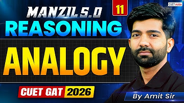 CUET GAT 2026 | Reasoning Analogy | Manzil 5.0