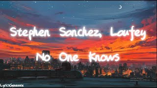 Stephen Sanchez, Laufey - No One Knows (Lyrics)