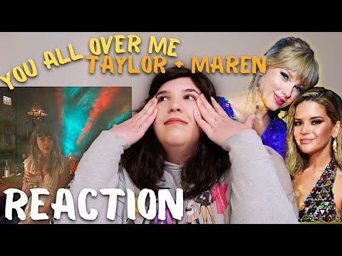 You All Over Me- Taylor Swift feat. Maren Morris *REACTION*