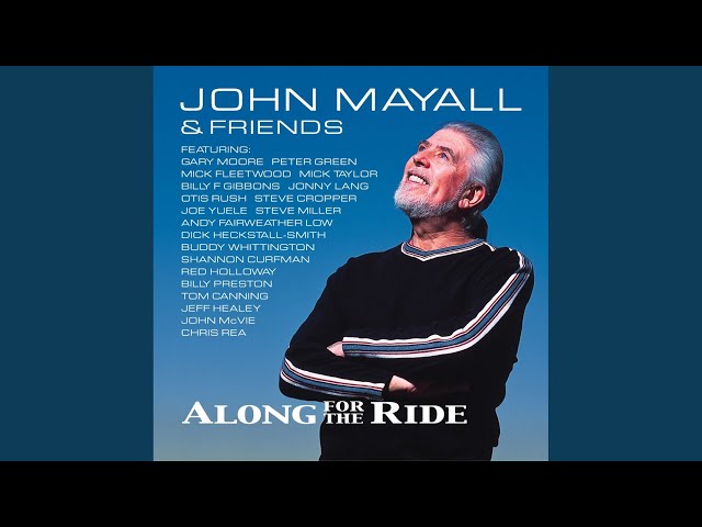 John Mayall - Something About My Baby