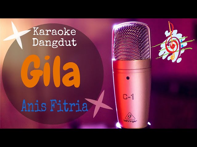 Gila - Anis Fitria (Karaoke Dangdut Lirik Tanpa Vocal) class=