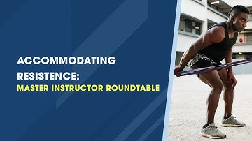 Accommodating Resistance