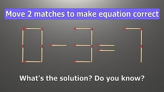 Match Puzzle  Move 2 Matches To Make Equation 037 Correct  Best Matchstick Puzzle