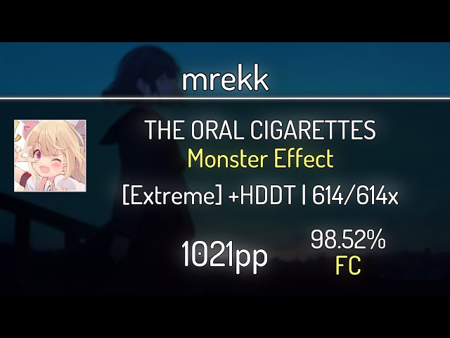 monster effect the oral cigarettes mrekk (9.29⭐) THE ORAL CIGARETTES - Monster Effect [Extreme] +HDDT 98.52% |  614x FC