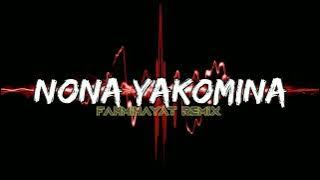 WAYASE - NONA YAKOMINA