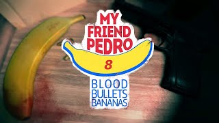 MY FRIEND PEDRO Gameplay Walkthrough Part 8 ENDING FULL GAME [1080p FHD 60FPS] | No Commentary