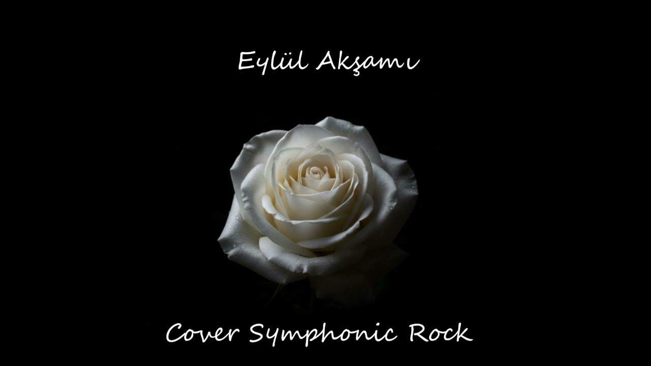Eylül Akşamı | Cover (Symphonic Rock)
