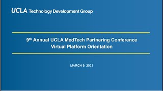 UCLA MedTech 2021 Virtual Conference Platform Orientation