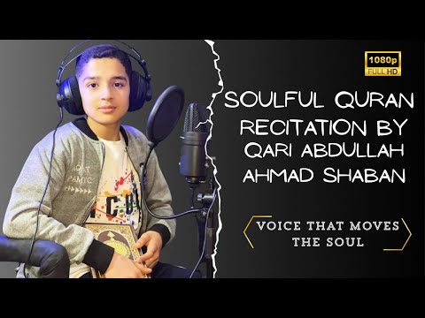 Lofi Quran Complete Collection Of Beautiful Quran Recitations By Qari Abdullah Ahmad Shaban Quran  Lofi Quran Complete Collection Of Beautiful Quran Recitations By Qari Abdullah Ahmad Shaban Quran