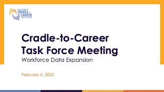 February 6, 2025 | Workforce Data Task Force Meeting