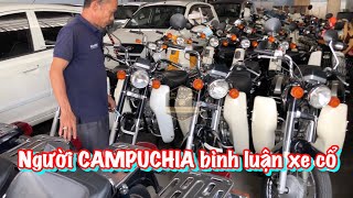 Gặp người CAMPUCHIA nói tiếng Việt Nam bán xe cổ tại thủ phủ xe cổ - Honda In Cambodia