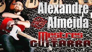 Alexandre Almeida - Mestre Da Guitarra
