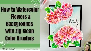 How to Watercolor Flowers and Backgrounds with Zig Clean Color Brushes #cardmaking #cardmakingideas