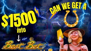 🐎GOING FOR THOSE HORSESHOES ON LIGHTNING LINK BEST BET SLOT MACHINE $1500 VS SLOT MACHINE HIGH LIMIT