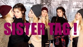 SISTER  TAG !