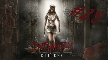 UPGRADING ILLNESSES l Insanity Clicker l #25