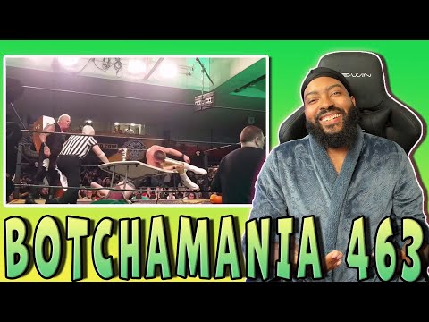 BOTCHAMANIA 463 (REACTION)