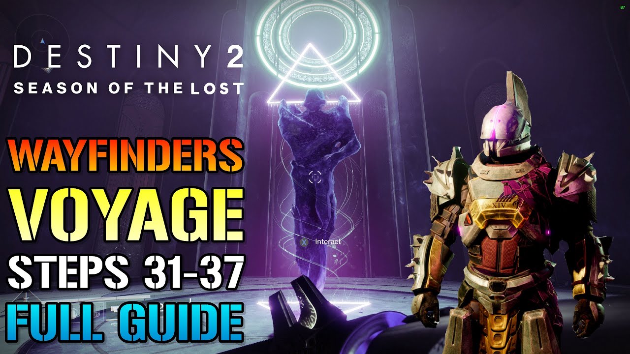Destiny 2: Wayfinder's Voyage Steps 31-37 Walkthrough Guide (Season Of The Lost) Week 5