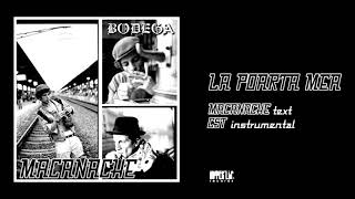 Macanache - La Poarta Mea