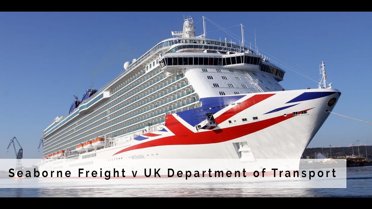 Seaborne Freight v UK Department for Transport
