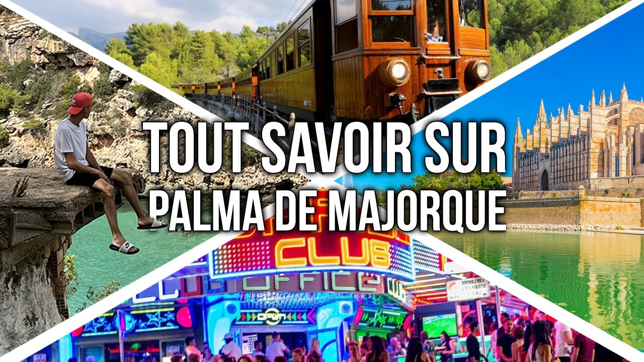 Palma de Majorque : (Activités, transports, faire la fête..) TOUT