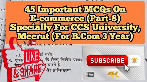 45 Important MCQs On E-commerce (Part-8) Specially For CCS University, Meerut (For B.Com 3 Year)