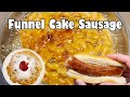 Funnel Cake Sausage