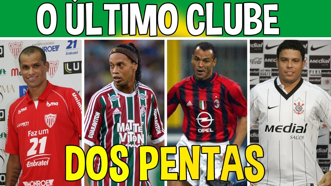 Esse foi o ÚLTIMO CLUBE de CADA campeão do PENTA!